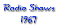 Radio Shows 1967  970